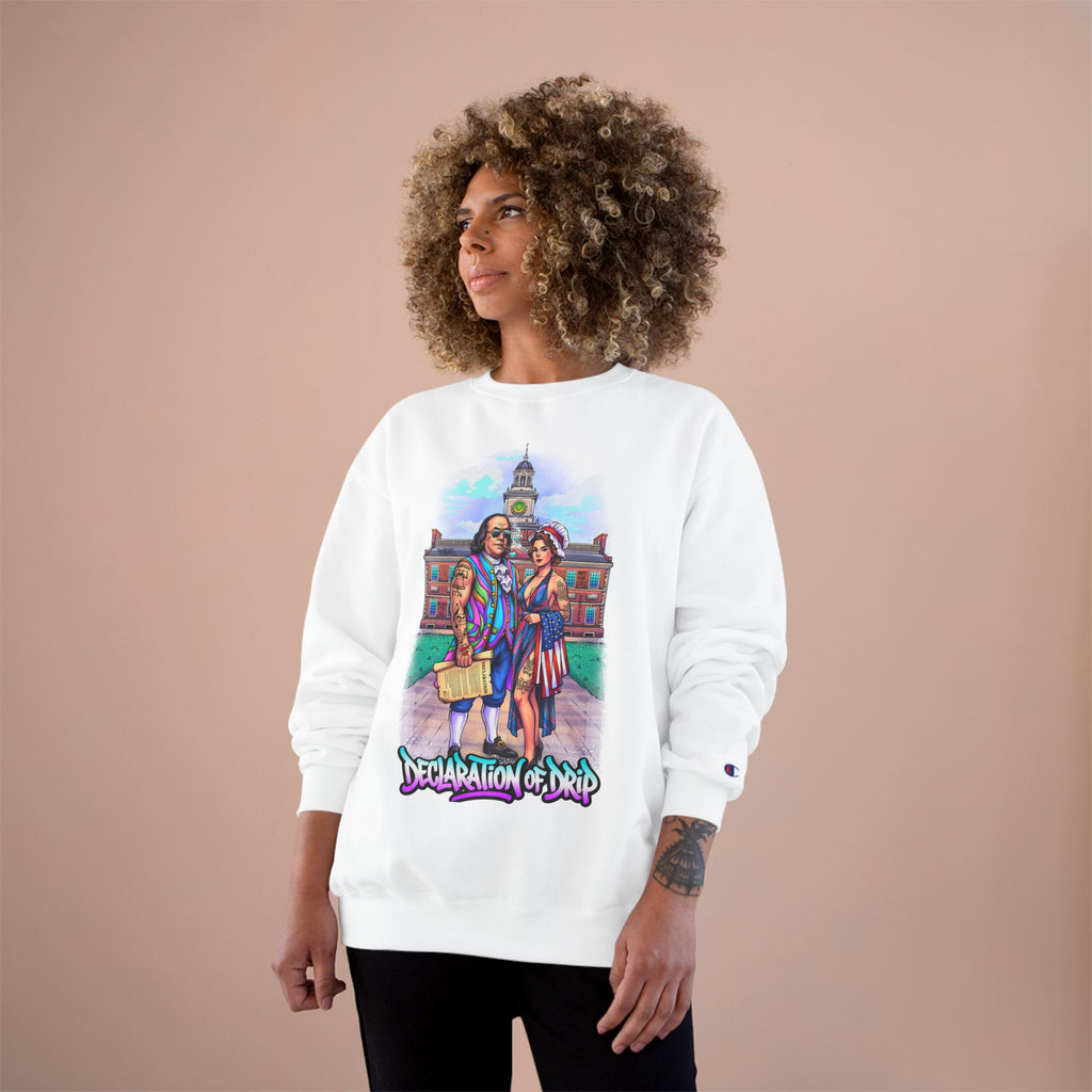 Champion Sweatshirt / "Declaration of Drip" Ben and Betsy Ivy League Campus Crewneck
