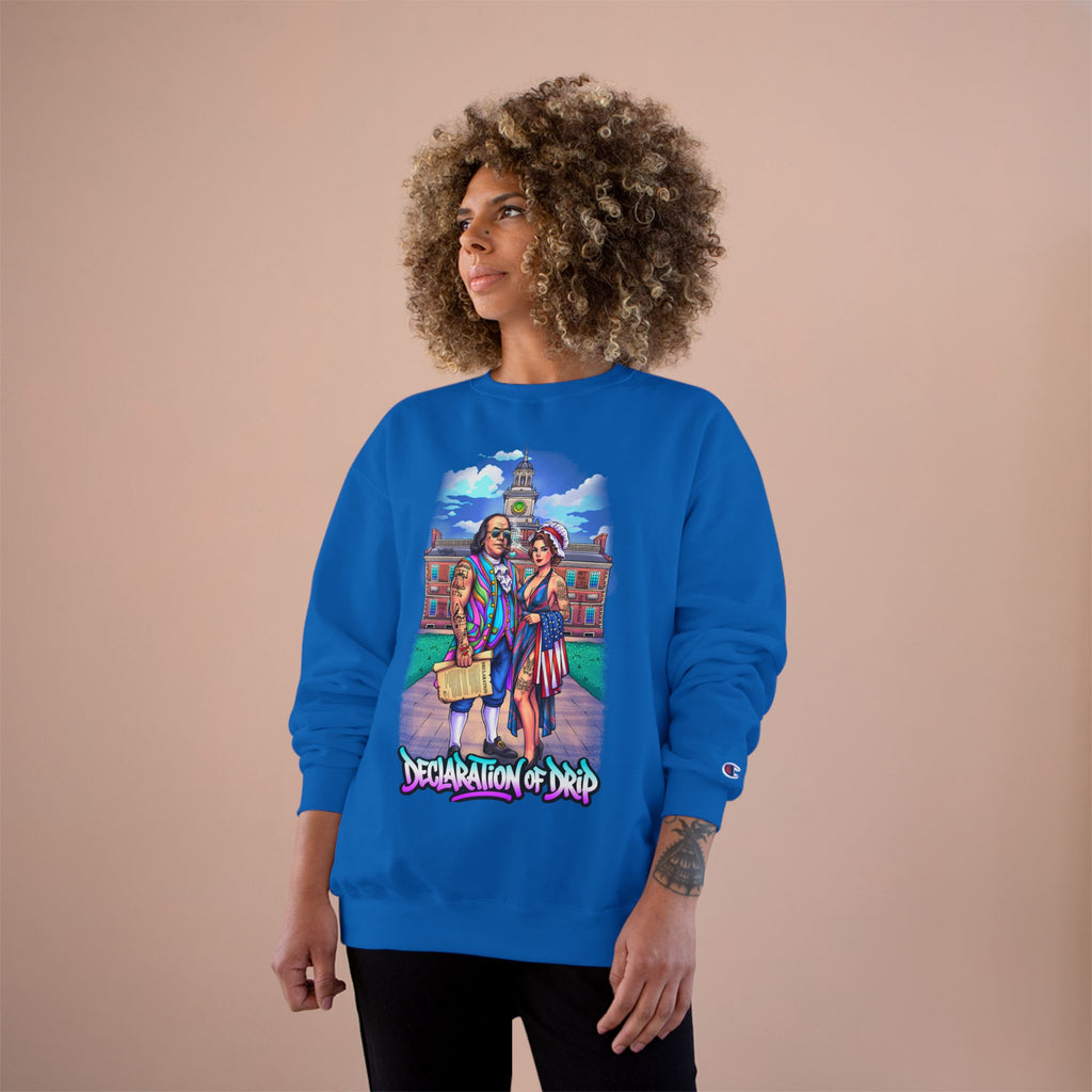 Champion Sweatshirt / "Declaration of Drip" Ben and Betsy Ivy League Campus Crewneck
